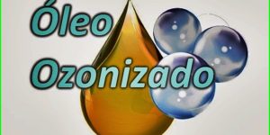 Benefícios do Óleo Ozonizado Para Saúde